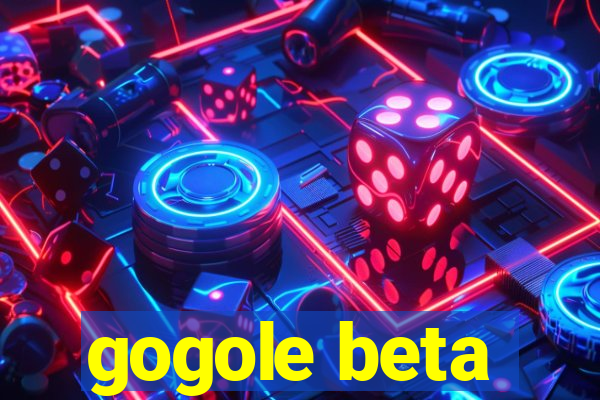 gogole beta