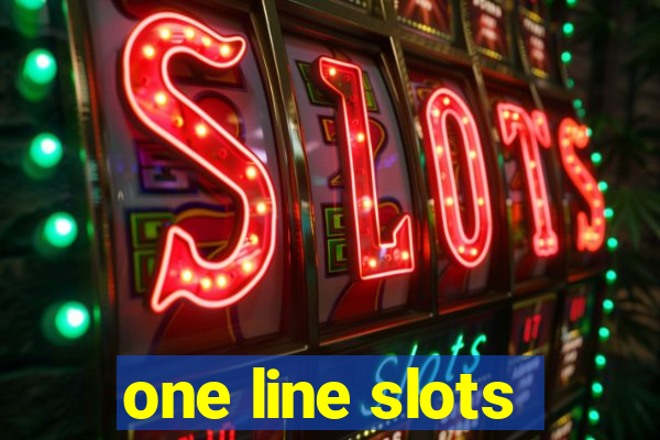 one line slots