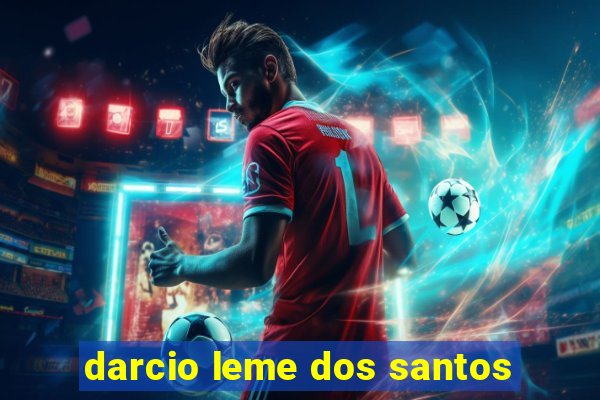 darcio leme dos santos