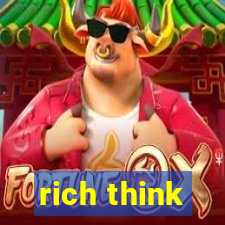 rich think