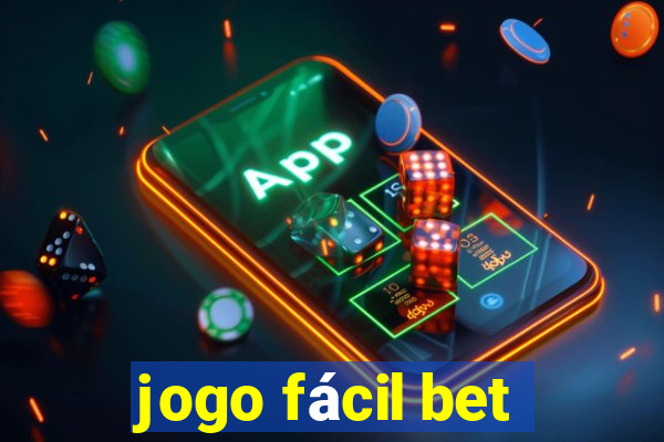 jogo fácil bet