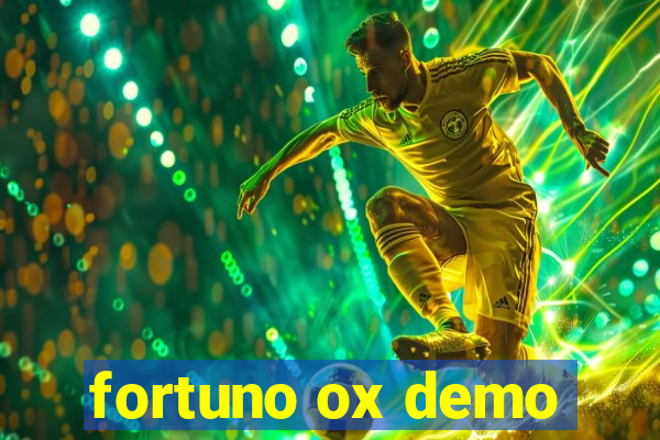 fortuno ox demo