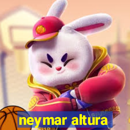 neymar altura