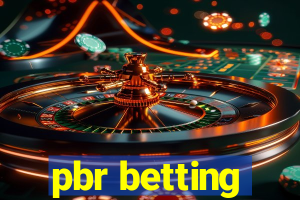 pbr betting