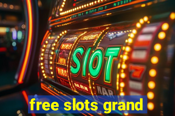 free slots grand