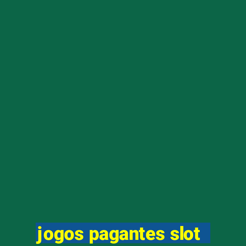 jogos pagantes slot