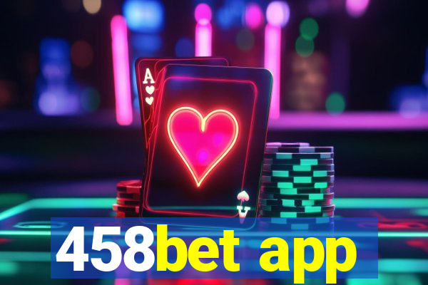 458bet app