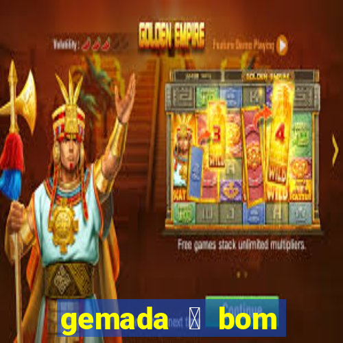 gemada 茅 bom para gripe