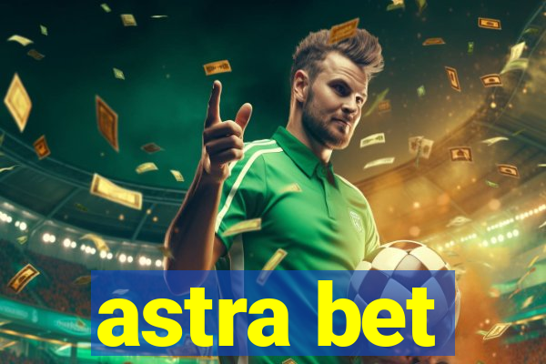 astra bet