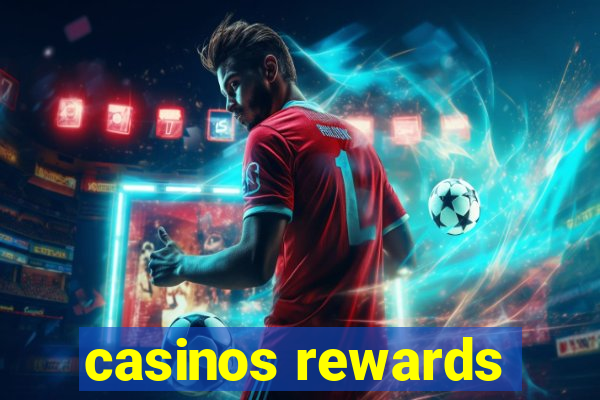 casinos rewards