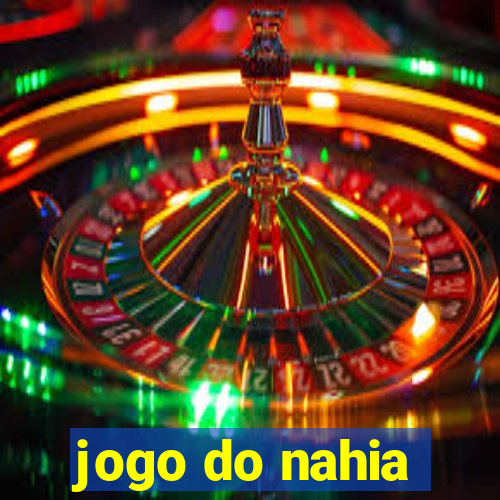 jogo do nahia