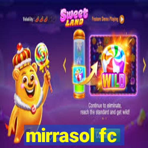 mirrasol fc