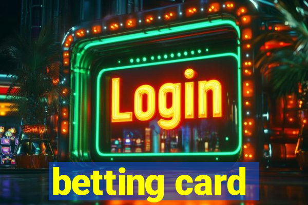 betting card