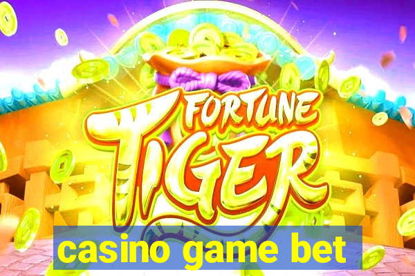 casino game bet