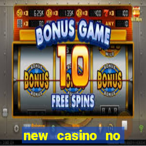 new casino no deposit bonus