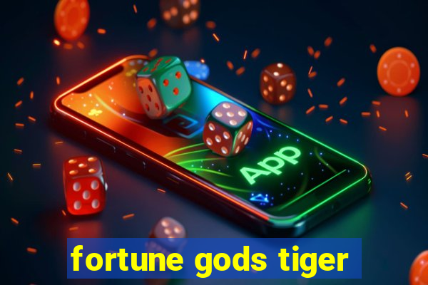 fortune gods tiger