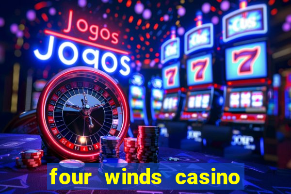 four winds casino $10 free slot play