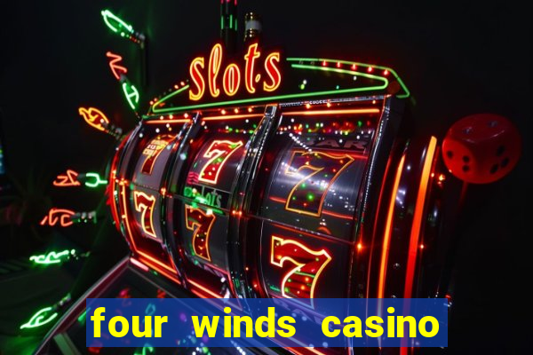 four winds casino $10 free slot play