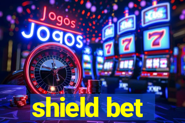 shield bet