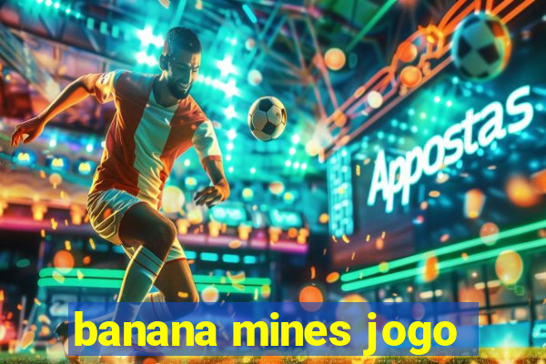 banana mines jogo