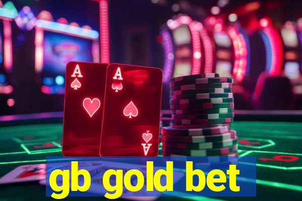 gb gold bet