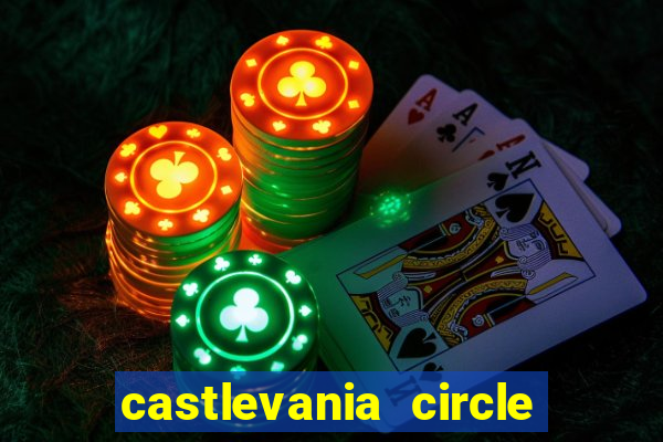 castlevania circle of the moon guia