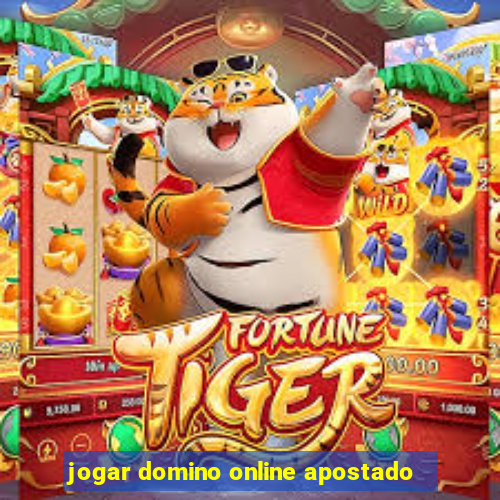 jogar domino online apostado