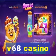 v68 casino