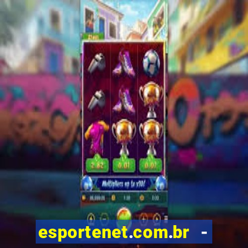 esportenet.com.br - apostas online