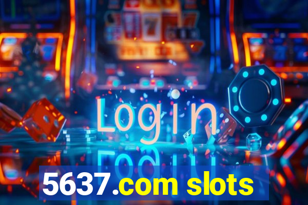 5637.com slots