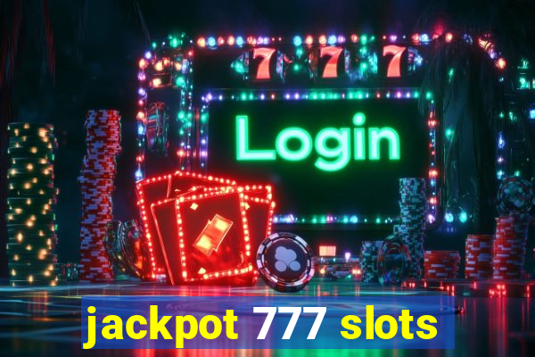 jackpot 777 slots