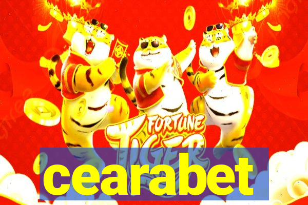 cearabet