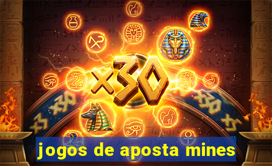 jogos de aposta mines