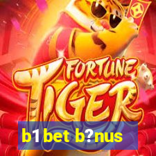 b1 bet b?nus