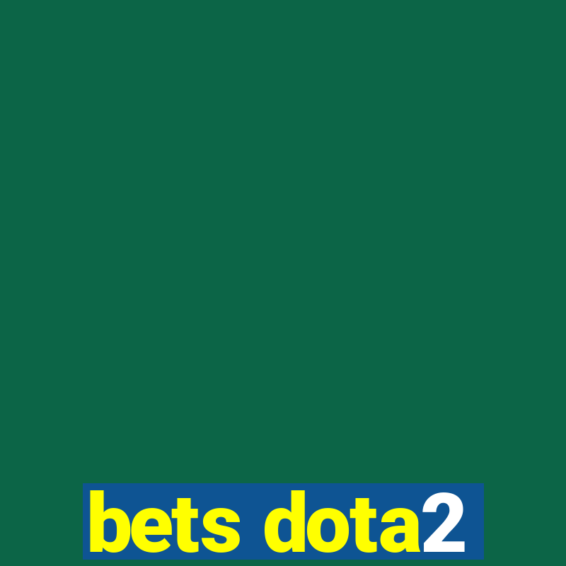 bets dota2