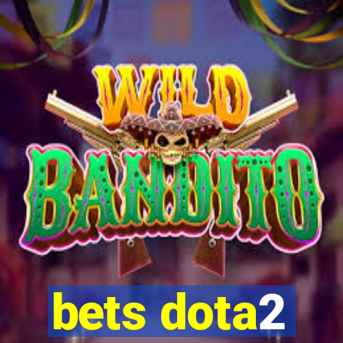 bets dota2