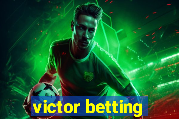 victor betting