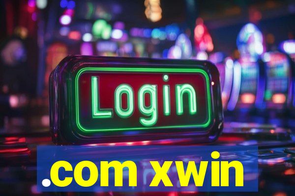 .com xwin