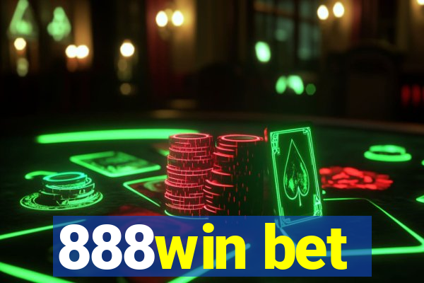 888win bet