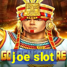 joe slot