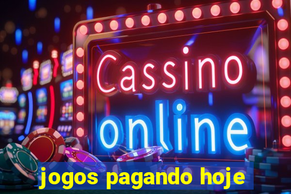 jogos pagando hoje