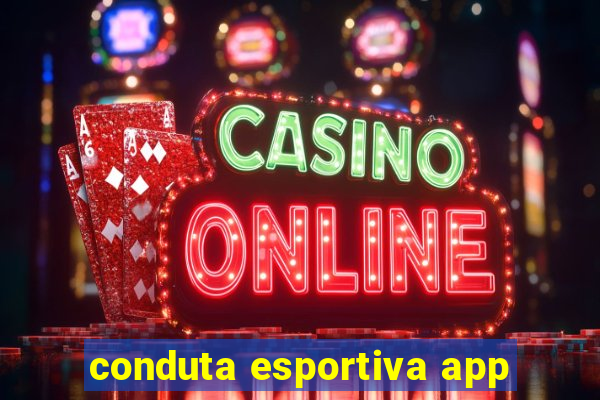 conduta esportiva app