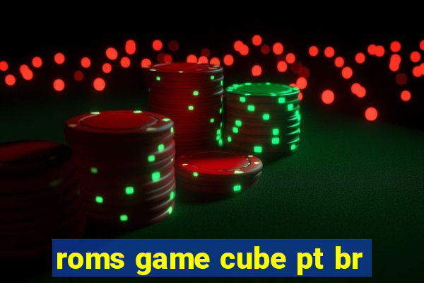 roms game cube pt br