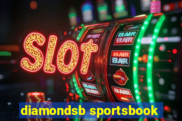 diamondsb sportsbook