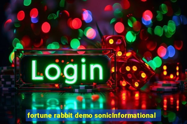 fortune rabbit demo sonicInformational