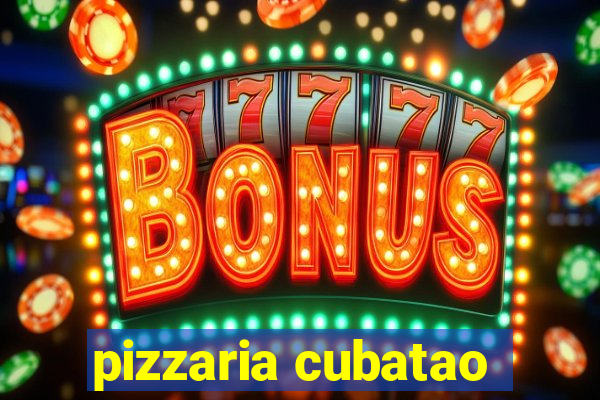 pizzaria cubatao