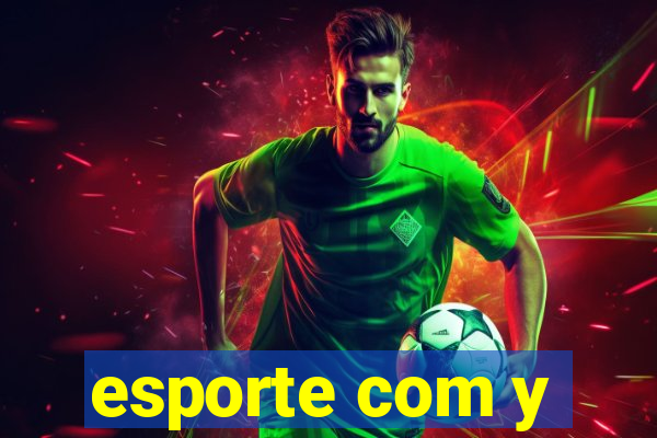 esporte com y