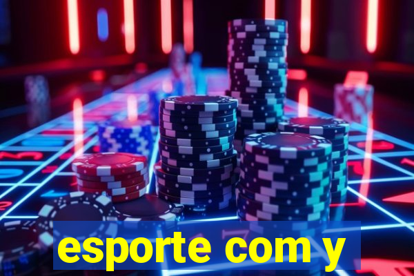 esporte com y