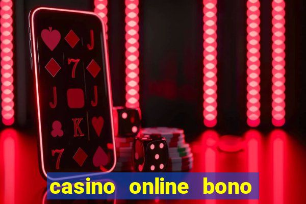 casino online bono sin depósito