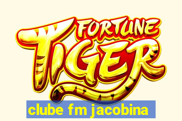 clube fm jacobina